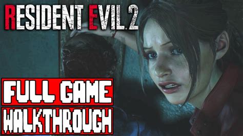 RESIDENT EVIL 2 Full Game Walkthrough .